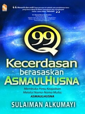 cover image of 99 Q (Kecerdasan berdasarkan Asmaul Husna)